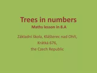 Trees in numbers Maths lesson in 8.A
