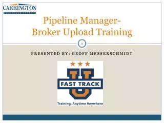 Pipeline Manager- Broker Upload Training