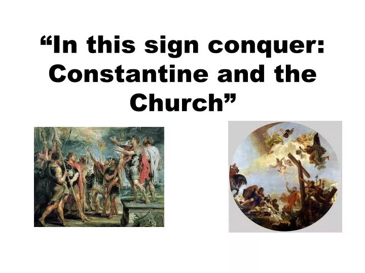 in this sign conquer constantine and the church