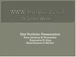 WWW, Start Your Virtual Journey Here! - slide 1