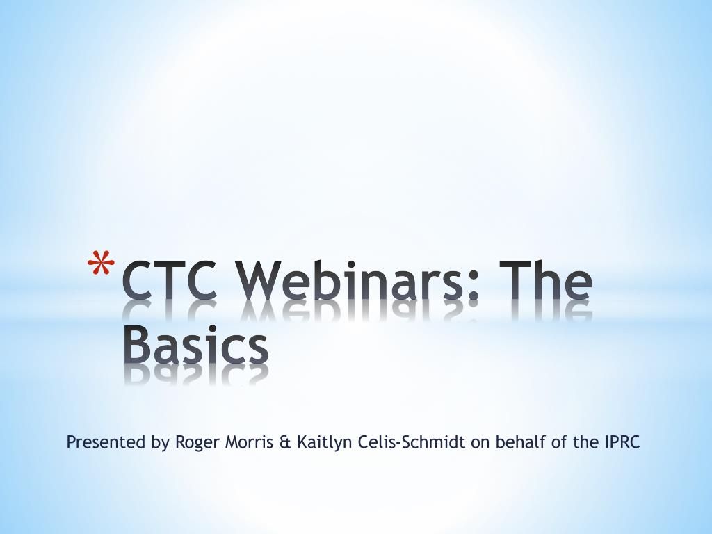 PPT - Join Our First CTC Webinar: Basics of Using Adobe Connect ...