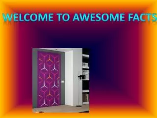 Welcome to awesome facts