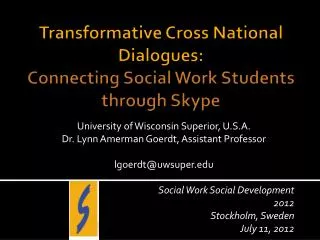 Transformative Cross National Dialogues: Connecting Social Work Students through Skype