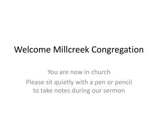 Welcome Millcreek Congregation