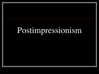 postimpressionism