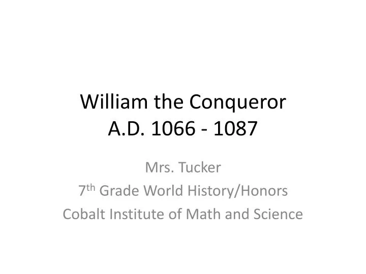 william the conqueror a d 1066 1087