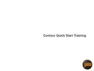 Contour Quick Start Training