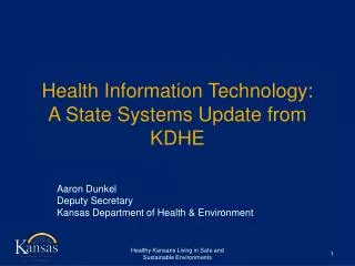 Health Information Technology: A State Systems Update from KDHE