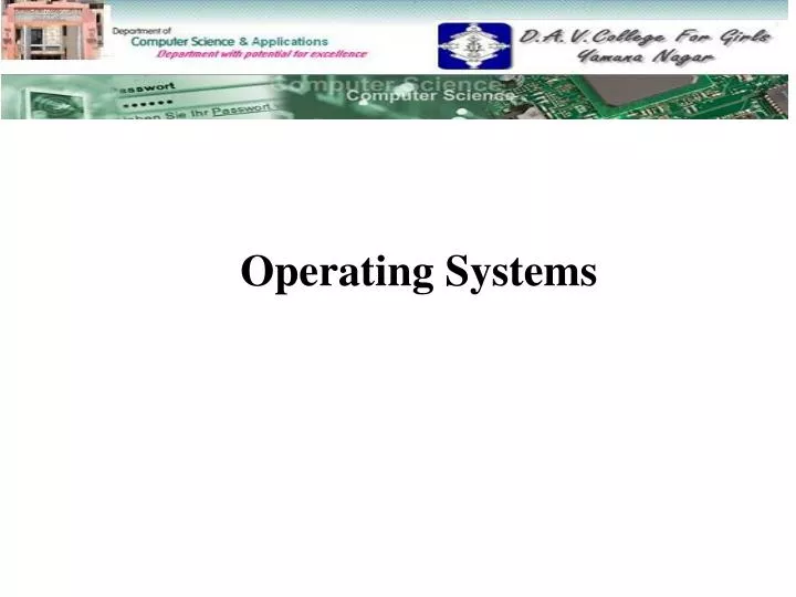 PPT - Operating Systems PowerPoint Presentation, Free Download - ID:2838358