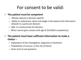 For consent to be valid :