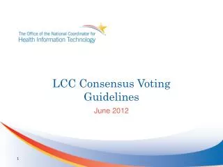 LCC Consensus Voting Guidelines