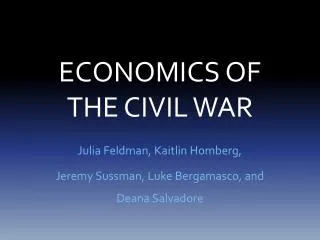 ECONOMICS OF THE CIVIL WAR