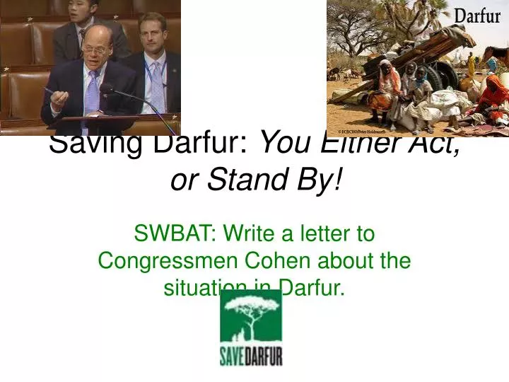 saving darfur you either act or stand by