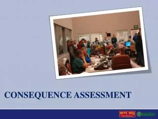 Consequence assessment