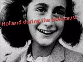 Holland during the Holocaust