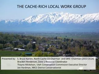 THE CACHE-RICH LOCAL WORK GROUP