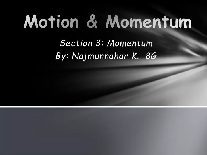 motion momentum