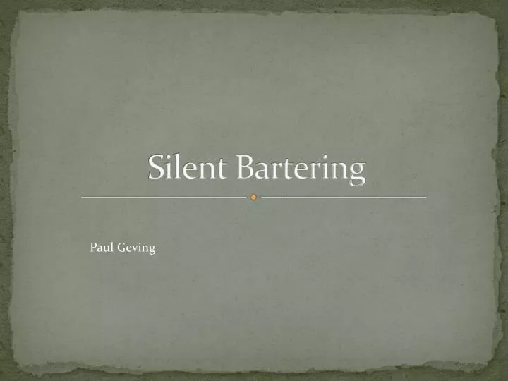silent bartering