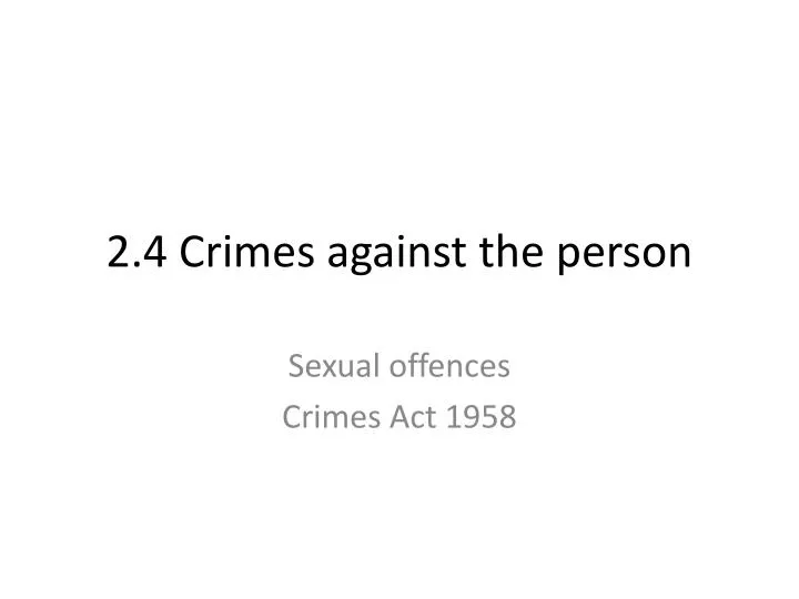 2 4 crimes against the person