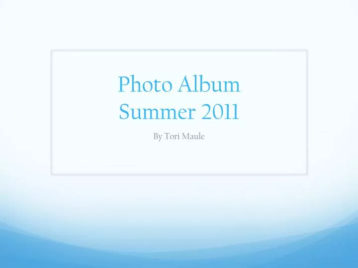 photo album summer 2011