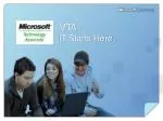MTA : IT Starts Here. - slide 1