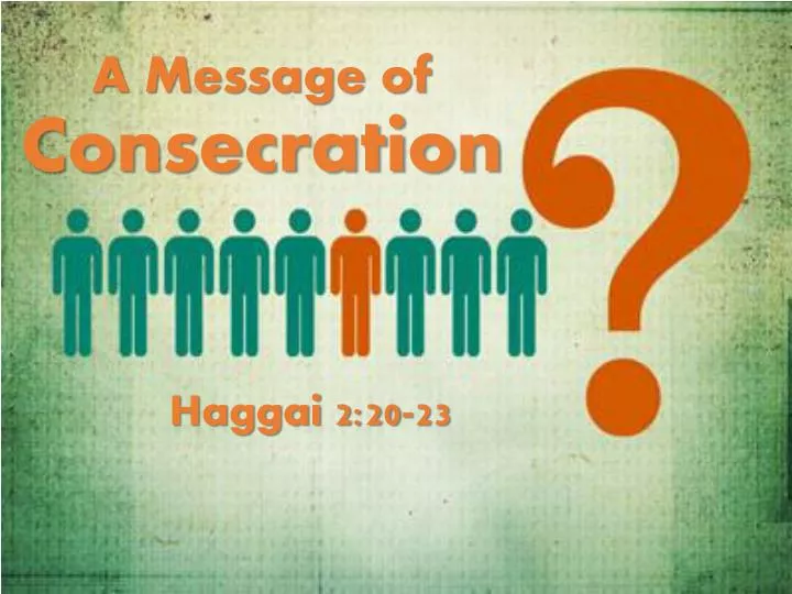 a message of consecration
