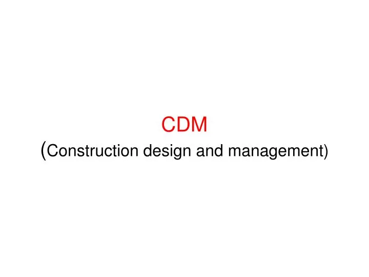 cdm construction design and management