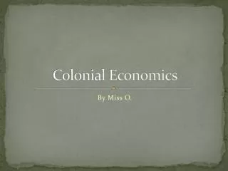 Colonial Economics