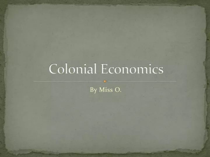 colonial economics