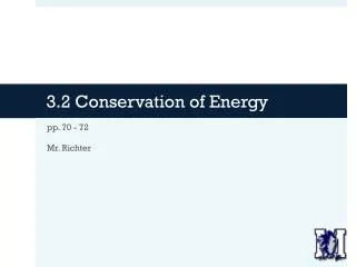 3.2 Conservation of Energy