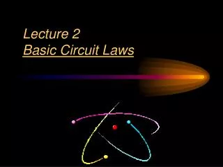 lecture 2 basic circuit laws