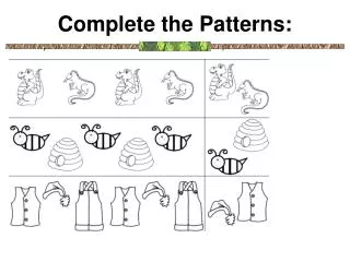 Complete the Patterns: