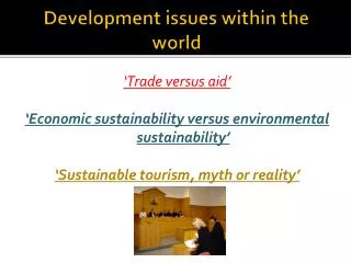 Development issues within the world