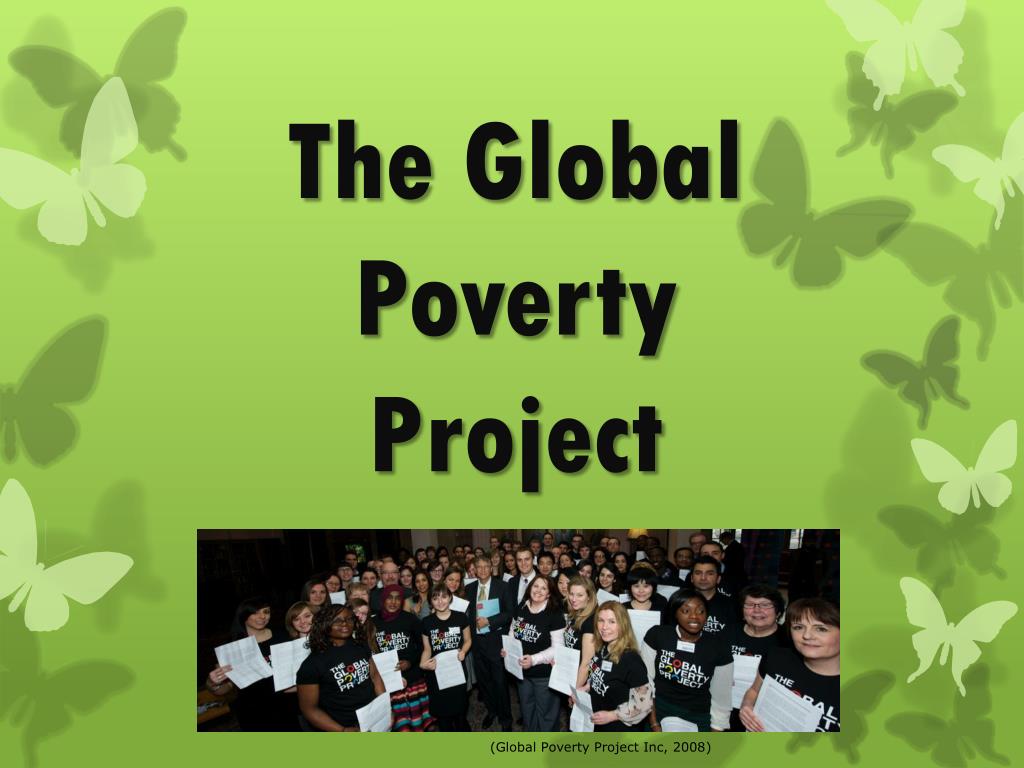 PPT - The Global Poverty Project PowerPoint Presentation, free download ...