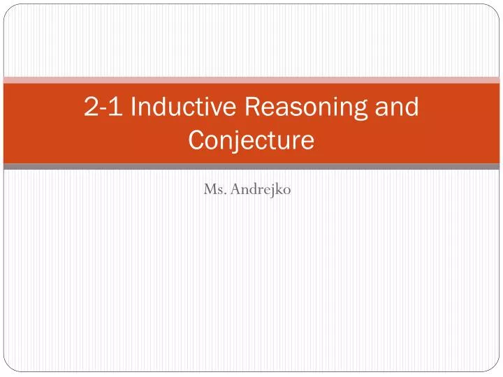 2 1 inductive reasoning and conjecture