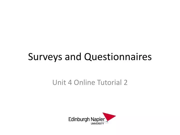 surveys and questionnaires