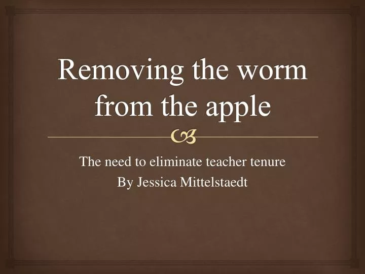 removing the worm from the apple