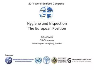 Hygiene and Inspection The European Position