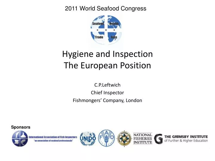 hygiene and inspection the european position