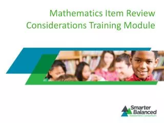 Mathematics Item Review Considerations Training Module