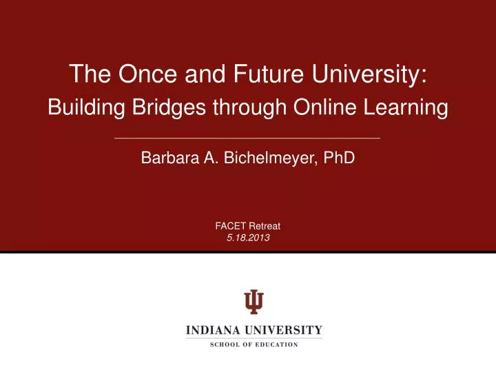 the once and future university building bridges through online learning