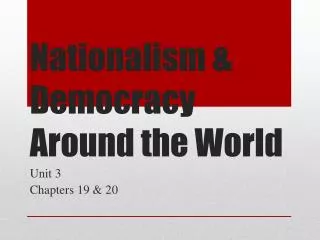 Nationalism &amp; Democracy Around the World