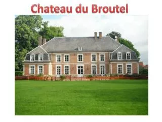Chateau du Broutel