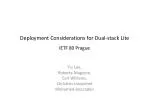 Deployment Considerations for Dual-stack Lite IETF 80 Prague
