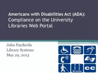 Americans with Disabilities Act (ADA): Compliance on the University Libraries Web Portal