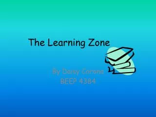 The Learning Zone