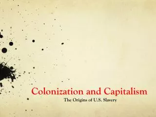 Colonization and Capitalism