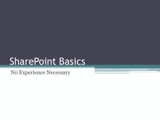 SharePoint Basics