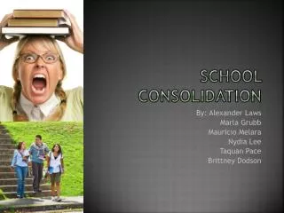 School Consolidation
