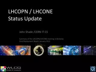 LHCOPN / LHCONE Status Update